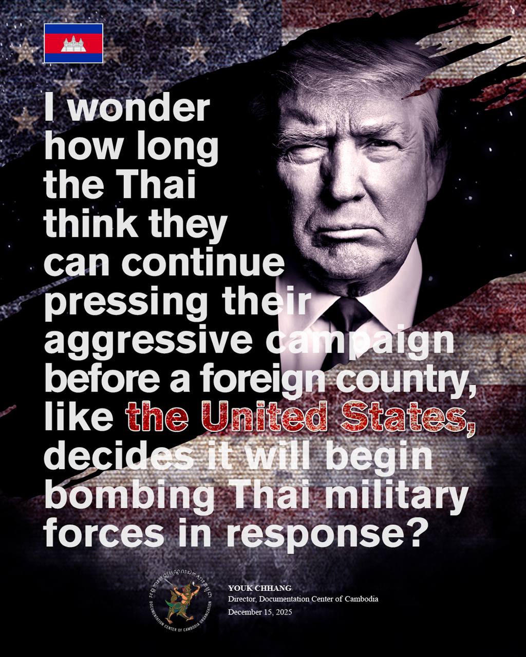 I wonder how long the Thai think they can continue pressing their aggressive campaign before a foreign country
