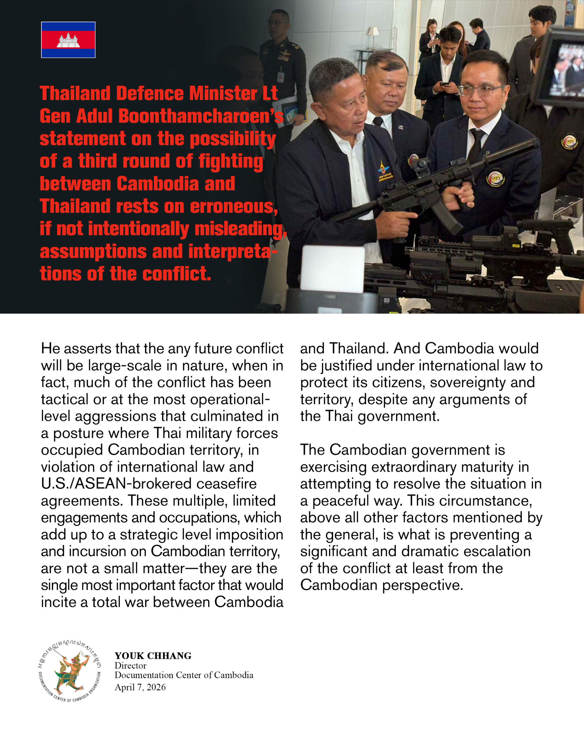 20260407, Thailand Defence Minister Lt Gen Adul Boonthamcharoen statement on the possibility of a third round of fighting between Cambodia and Thailand